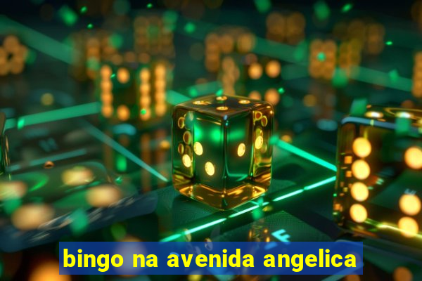 bingo na avenida angelica